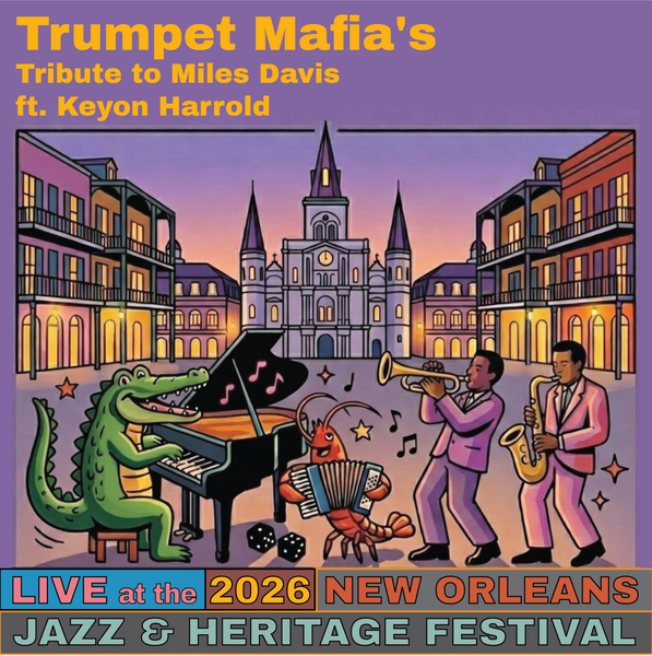 Trumpet Mafia Tribute to Miles Davis ft. Keyon Harrold Live at the 2026 New Orleans Jazz & Heritage Festival