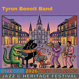 Tyron Benoit Band Live at the 2026 New Orleans Jazz & Heritage Festival