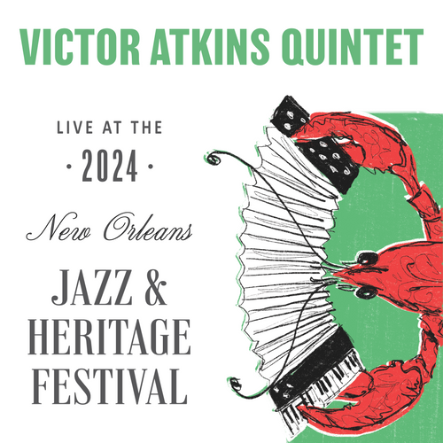 Victor Atkins - Live at 2024 New Orleans Jazz & Heritage Festival