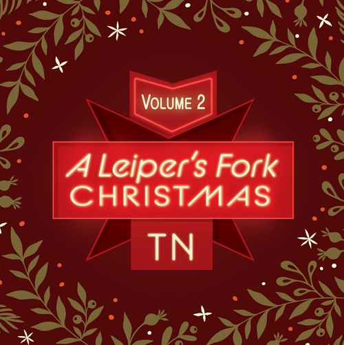 A Leiper's Fork Christmas Volume 2