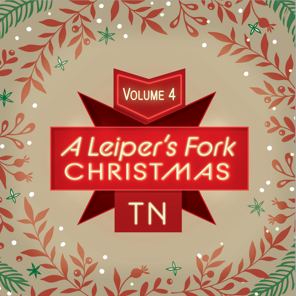 A Leiper's Fork Christmas Volume 4