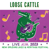 Loose Cattle - Live at 2023 New Orleans Jazz & Heritage Festival
