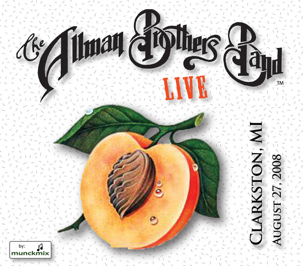 The Allman Brothers Band: 2008-08-27 Live at DTE Energy Music Theatre, Clarkston, MI, August 27, 2008
