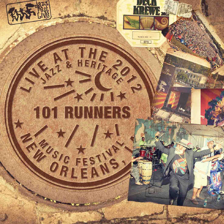 101 Runners - Live at 2015 New Orleans Jazz & Heritage Festival