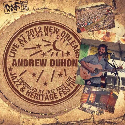 Andrew Duhon - Live at 2012 New Orleans Jazz & Heritage Festival