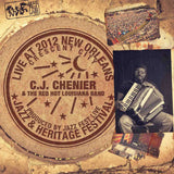 C.J. Chenier & the Red Hot Louisiana Band - Live at 2012 New Orleans Jazz & Heritage Festival