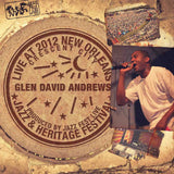Glen David Andrews - Live at 2012 New Orleans Jazz & Heritage Festival
