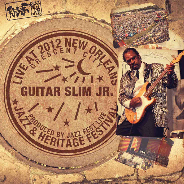 Guitar Slim Jr. - Live at 2012 New Orleans Jazz & Heritage Festival