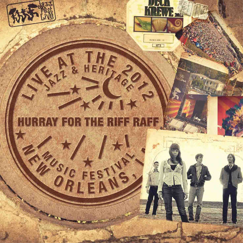 Hurray for the Riff Raff - Live at 2012 New Orleans Jazz & Heritage Festival