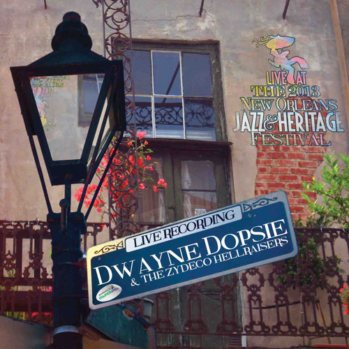 Dwayne Dopsie - Live at 2013 New Orleans Jazz & Heritage Festival