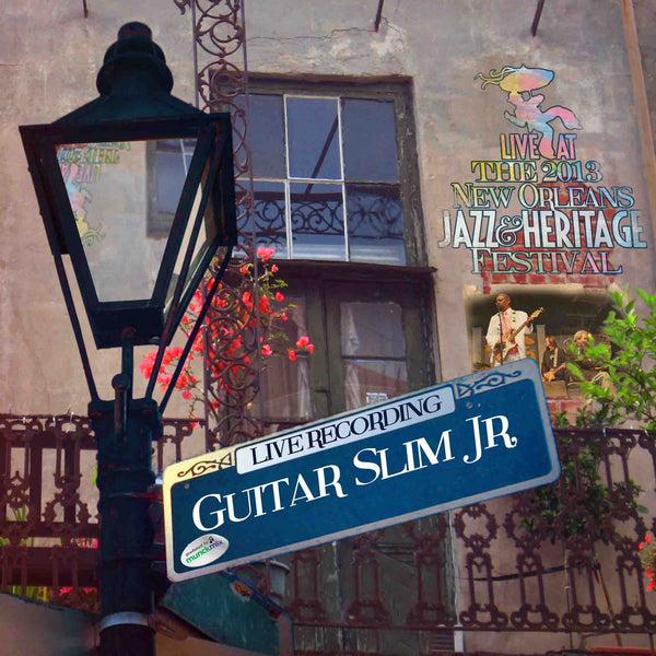 Guitar Slim Jr - Live at 2013 New Orleans Jazz & Heritage Festival