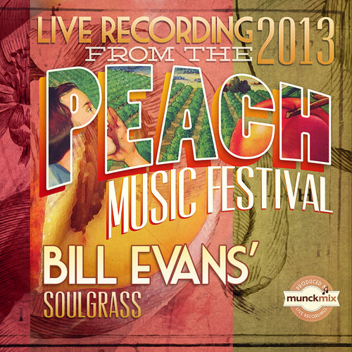 Bill Evans Soulgrass - Live at 2013 Peach Music Festival