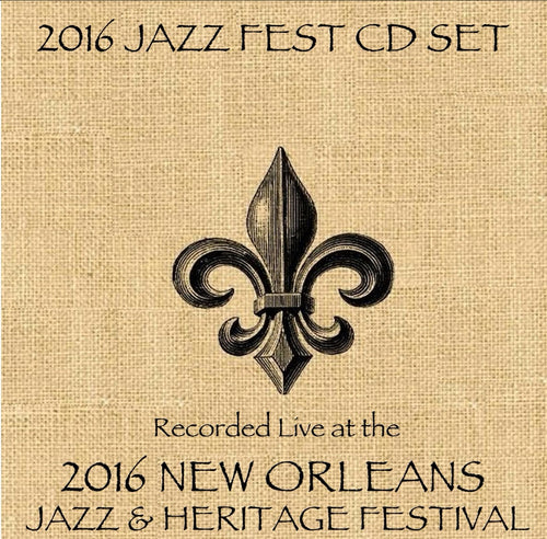 New Orleans Jazz & Heritage Festival - 2016 CD Set
