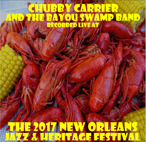 Chubby Carrier and the Bayou Swamp Band - Live at 2017 New Orleans Jazz & Heritage Festival