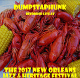 Dumpstaphunk - Live at 2017 New Orleans Jazz & Heritage Festival