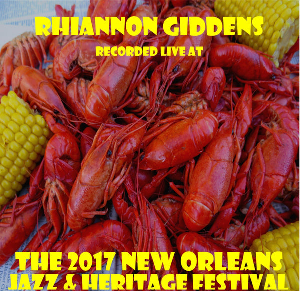 Rhiannon Giddens - Live at 2017 New Orleans Jazz & Heritage Festival