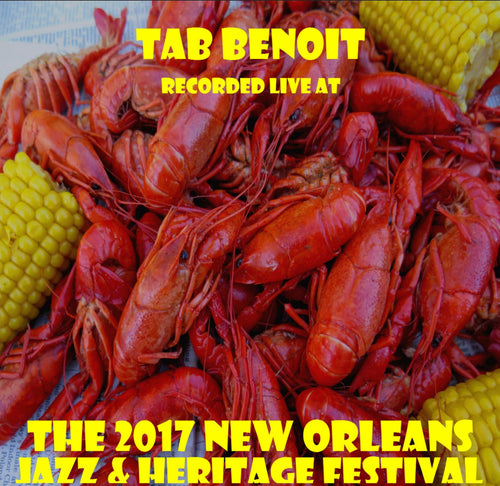 Tab Benoit - Live at 2017 New Orleans Jazz & Heritage Festival
