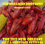 The Mulligan Brothers - Live at 2017 New Orleans Jazz & Heritage Festival
