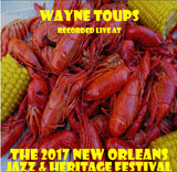 Wayne Toups - Live at 2017 New Orleans Jazz & Heritage Festival
