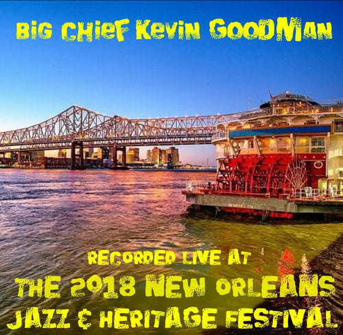 Big Chief Kevin Goodman & the Flaming Arrows - Live at 2018 New Orleans Jazz & Heritage Festival