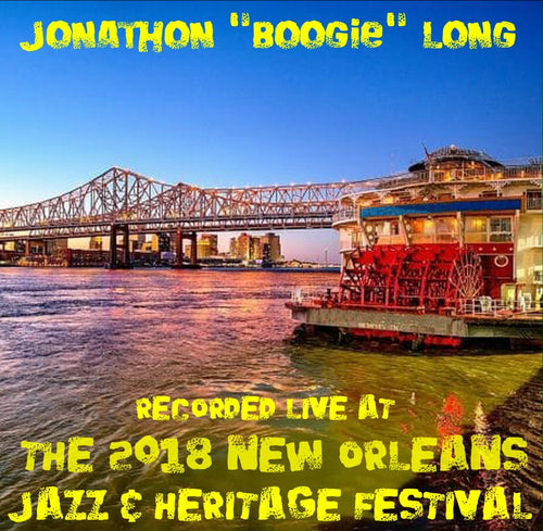 Jonathon "Boogie" Long - Live at 2018 New Orleans Jazz & Heritage Festival