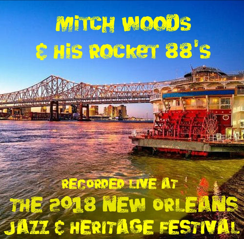 Mitch Woods & His Rocket 88's - Live at 2018 New Orleans Jazz & Heritage Festival
