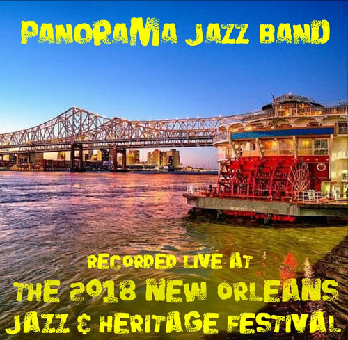 Panorama Jazz Band - Live at 2018 New Orleans Jazz & Heritage Festival