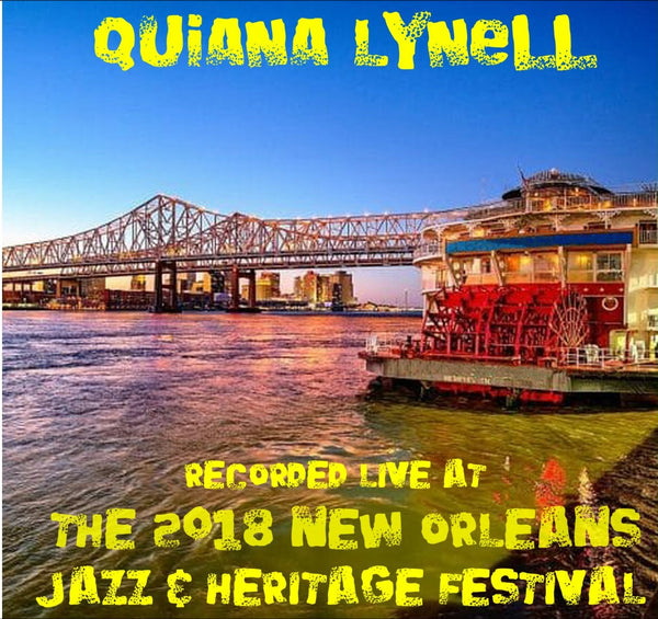 Quiana Lynell - Live at 2018 New Orleans Jazz & Heritage Festival