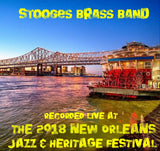 Stooges Brass Band - Live at 2018 New Orleans Jazz & Heritage Festival