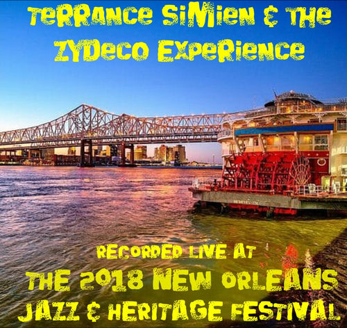 Terrance Simien & the Zydeco Experience- Live at 2018 New Orleans Jazz & Heritage Festival