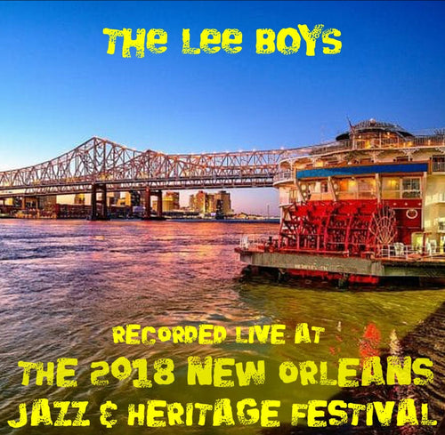 The Lee Boys - Live at 2018 New Orleans Jazz & Heritage Festival