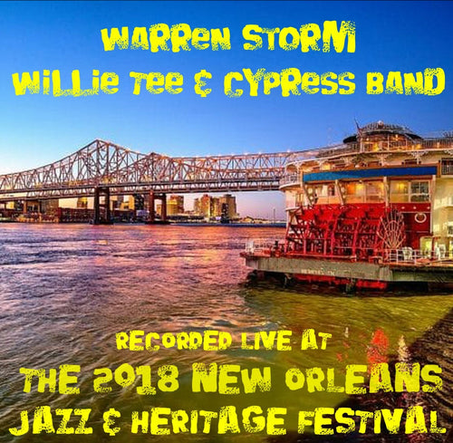 Warren Storm - Willie Tee & Cypress Band with guests T.K. Hulin and Gregg Martinez - Live at 2018 New Orleans Jazz & Heritage Festival
