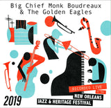 Big Chief Monk Boudreaux & The Golden Eagles - Live at 2019 New Orleans Jazz & Heritage Festival