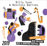 Billy Iuso & Restless Natives - Live at 2019 New Orleans Jazz & Heritage Festival