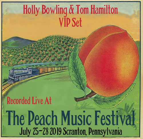 Holly Bowling and Tom Hamilton VIP set - Live at The 2019 Peach Music Festival