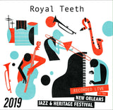 Royal Teeth - Live at 2019 New Orleans Jazz & Heritage Festival