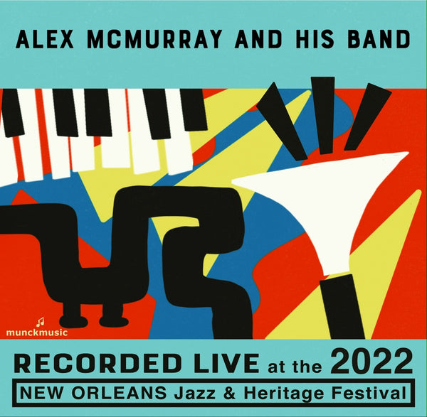 Alex McMurray and His Band - Live at 2022 New Orleans Jazz & Heritage Festival