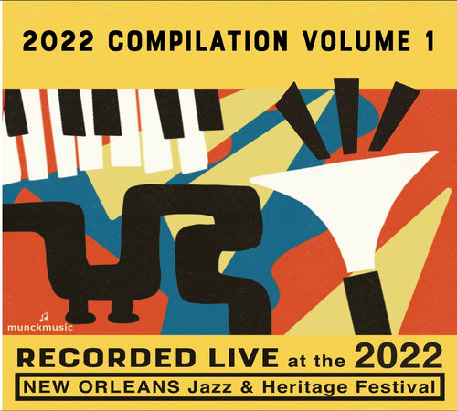 2022 CD Compilation Vol 1  - Live at 2022 New Orleans Jazz & Heritage Festival