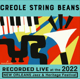 Creole String Beans - Live at 2022 New Orleans Jazz & Heritage Festival