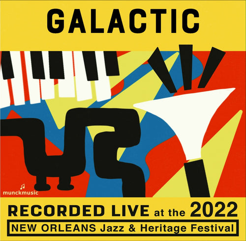 Galactic - Live at 2022 New Orleans Jazz & Heritage Festival