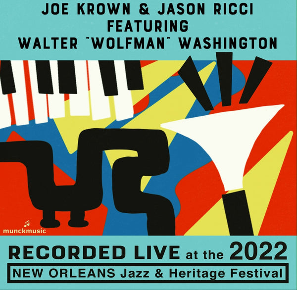 Joe Krown and Jason Ricci Featuring Walter "Wolfman" Washington  - Live at 2022 New Orleans Jazz & Heritage Festival