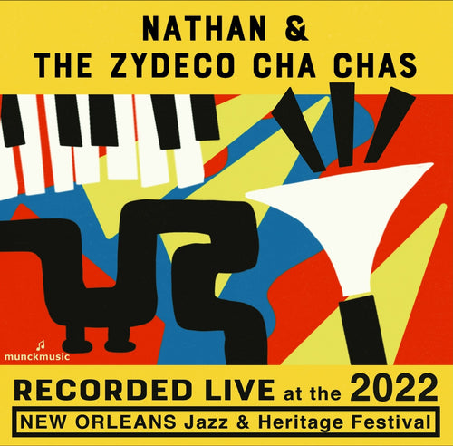Nathan & The Zydeco Cha Chas - Live at 2022 New Orleans Jazz & Heritage Festival