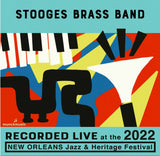 Stooges Brass Band - Live at 2022 New Orleans Jazz & Heritage Festival