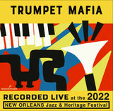 Trumpet Mafia  - Live at 2022 New Orleans Jazz & Heritage Festival