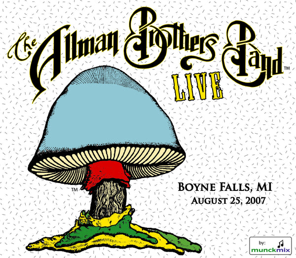 The Allman Brothers Band: 2007-08-25 Live at Boyne Mountain, Boyne Falls MI, August 25, 2007
