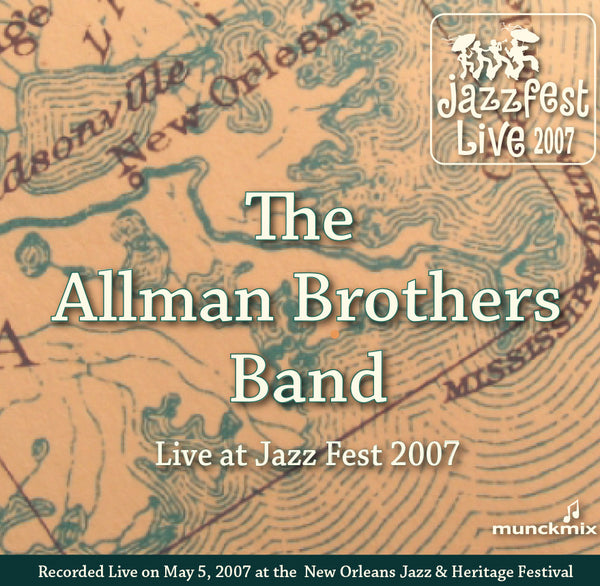 Allman Brothers Band - Live at 2007 New Orleans Jazz & Heritage Festival