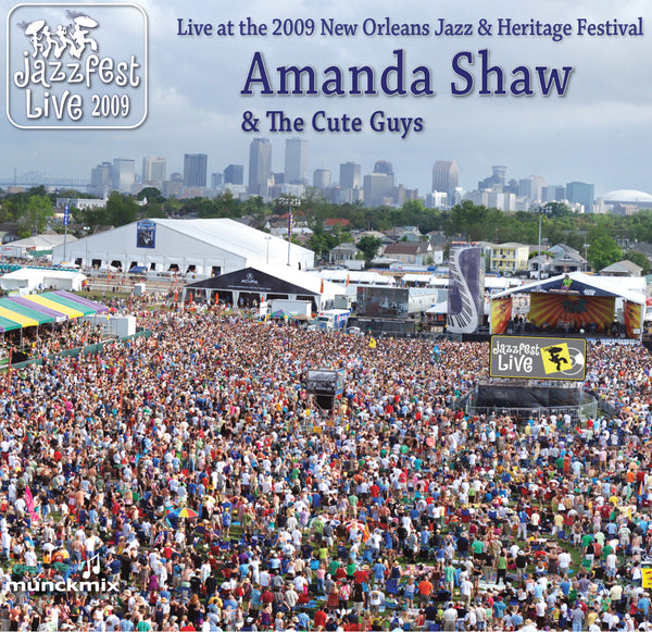 Amanda Shaw & the Cute Guys - Live at 2009 New Orleans Jazz & Heritage Festival