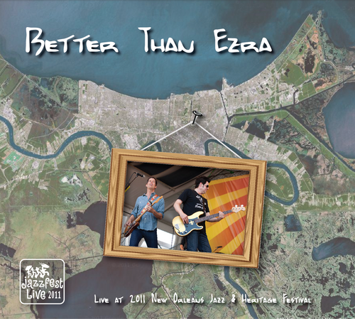 Better Than Ezra - Live at 2011 New Orleans Jazz & Heritage Festival