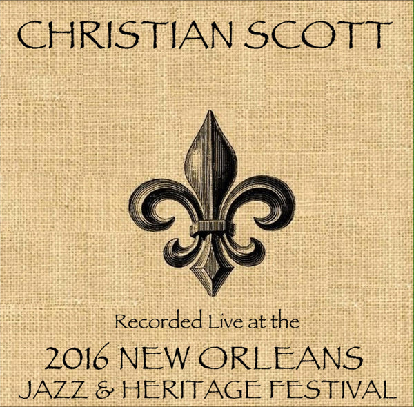 Christian Scott - Live at 2016 New Orleans Jazz & Heritage Festival