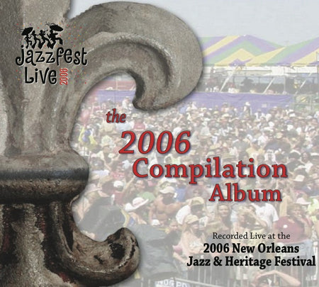 Compilation: Live at 2008 New Orleans Jazz & Heritage Festival